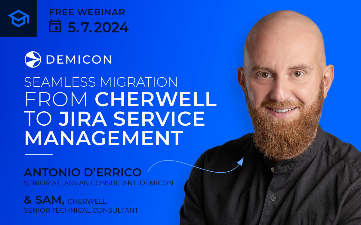 Promotional image for a free webinar, titled 'Seamless Migration from Cherwell to Jira Service Management'. Featuring speaker Antonio D'Errico, Senior Atlassian Consultant DEMICON.
