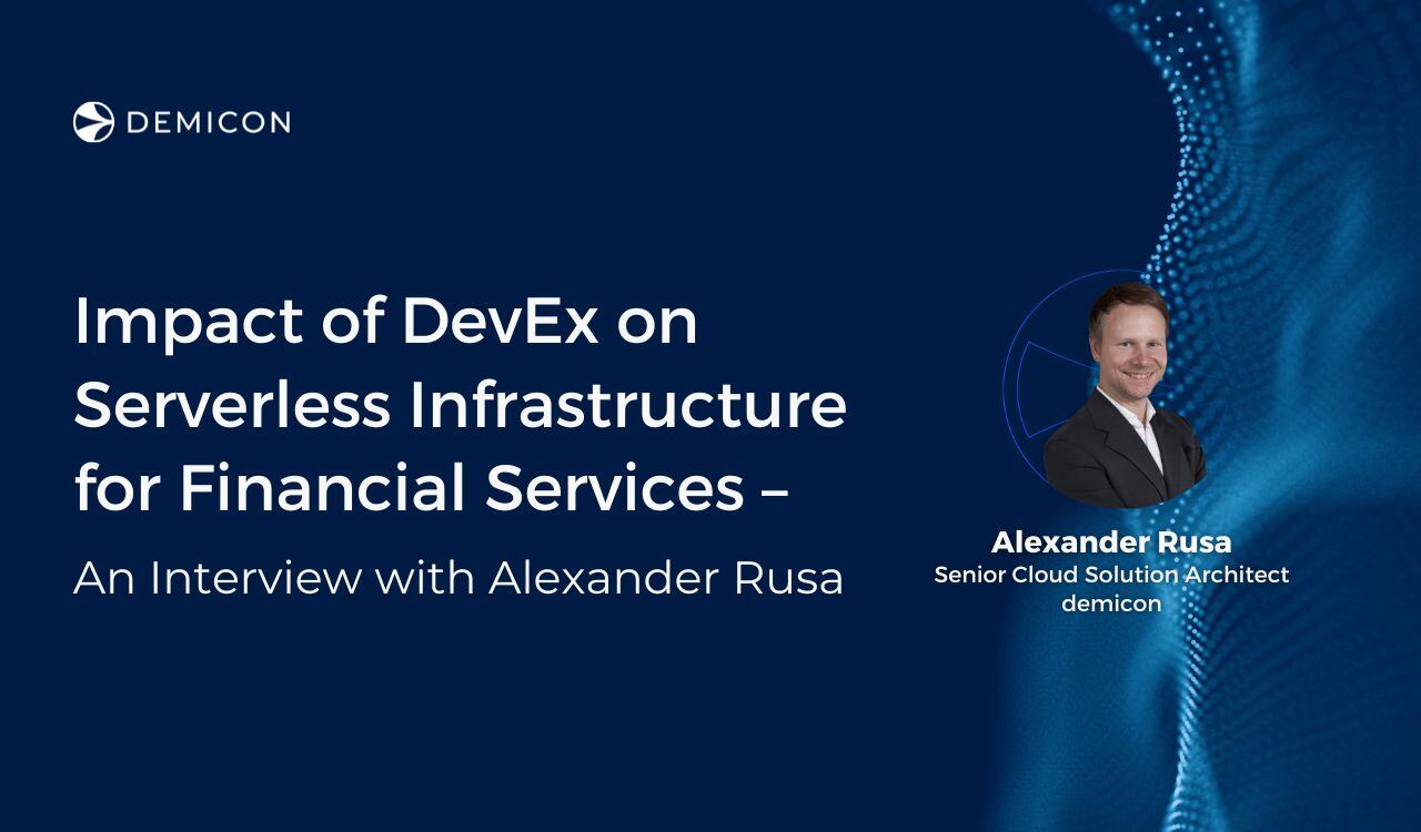 Impact of DevEx on Serverless Infrastructure for Financial Services